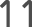 11